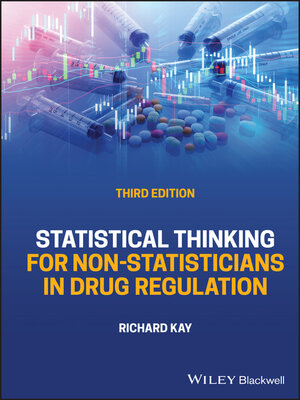 cover image of Statistical Thinking for Non-Statisticians in Drug Regulation